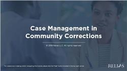 Case Management in Community Corrections