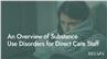 An Overview of Substance Use Disorders for Direct Care Staff